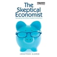 thumbnail image 1 of The Skeptical Economist: Revealing the Ethics Inside Economics, (Paperback), 1 of 1