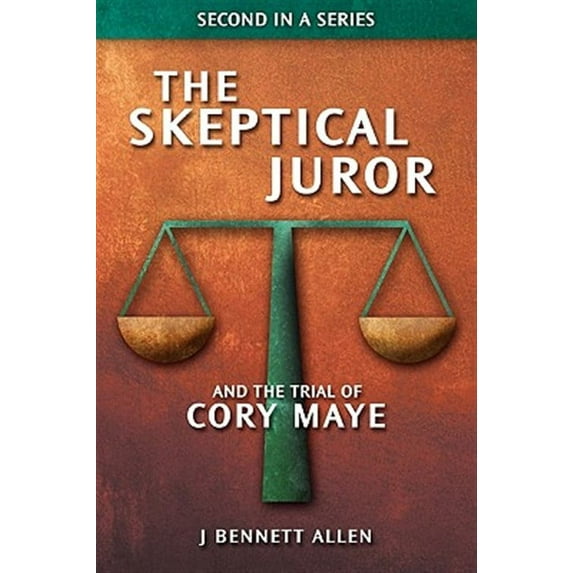 The Skeptical Juror and the Trial of Cory Maye