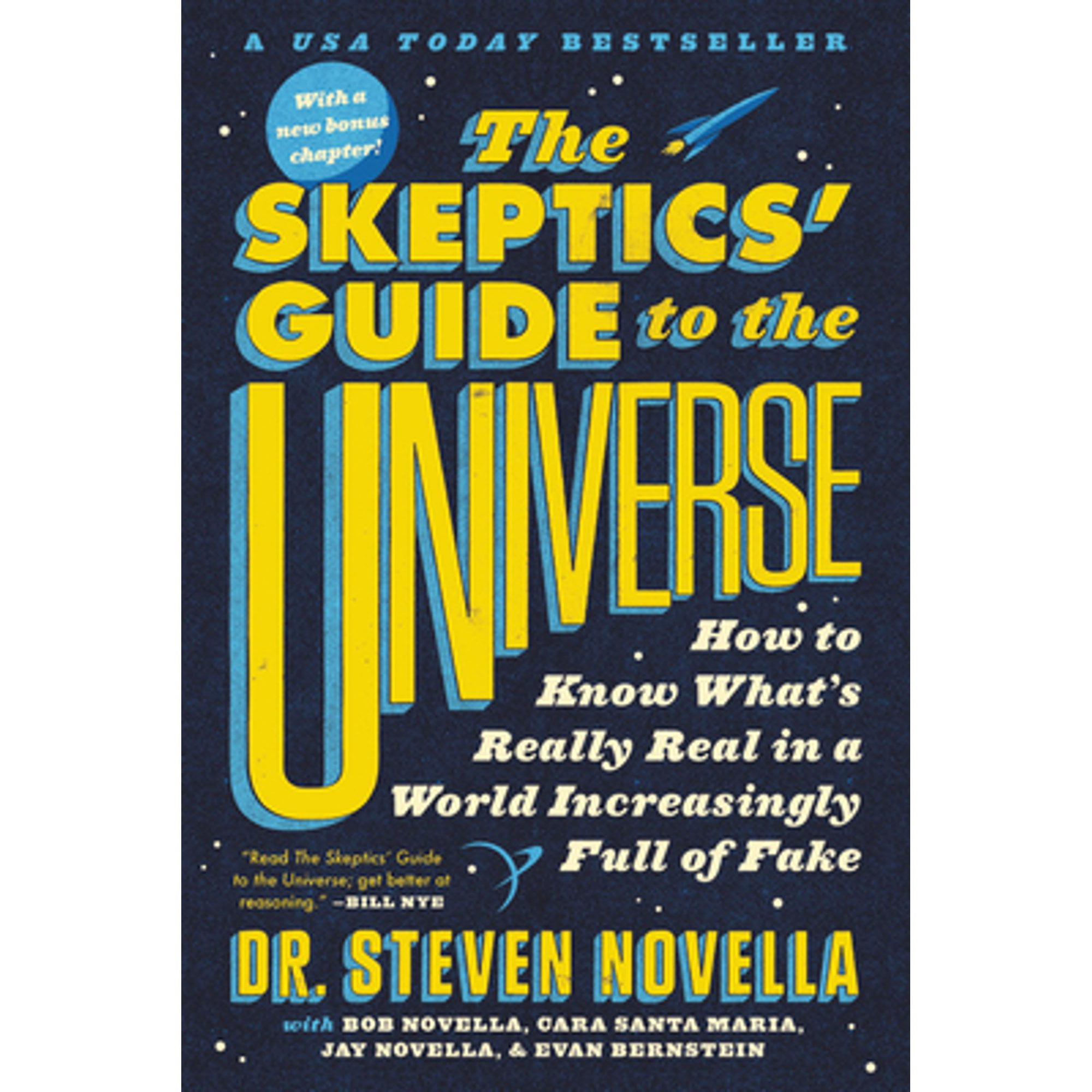 Pre-Owned The Skeptics' Guide to the Universe: How to Know What's Really Real in a World (Paperback 9781538760529) by Dr. Steven Novella, Bob Novella, Cara Santa Maria
