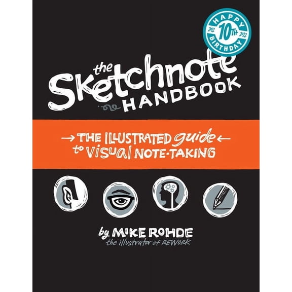 The Sketchnote Handbook: The Illustrated Guide to Visual Note Taking, (Paperback)
