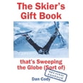 thumbnail image 1 of The Skiers Gift Book that's Sweeping the Globe (Sort of), (Paperback), 1 of 1