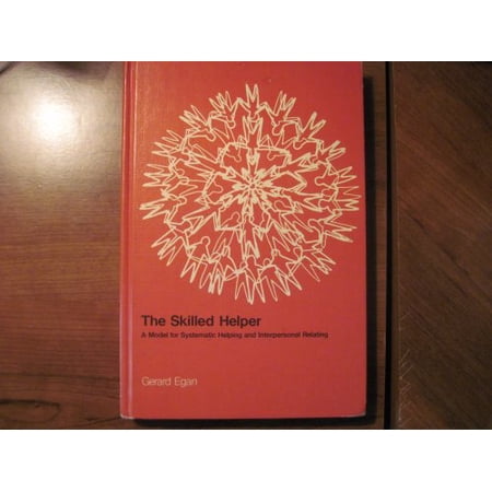 Pre-Owned The Skilled Helper: A Model for Systematic Helping and Interpersonal Relating (Hardcover) 0818501332 9780818501333