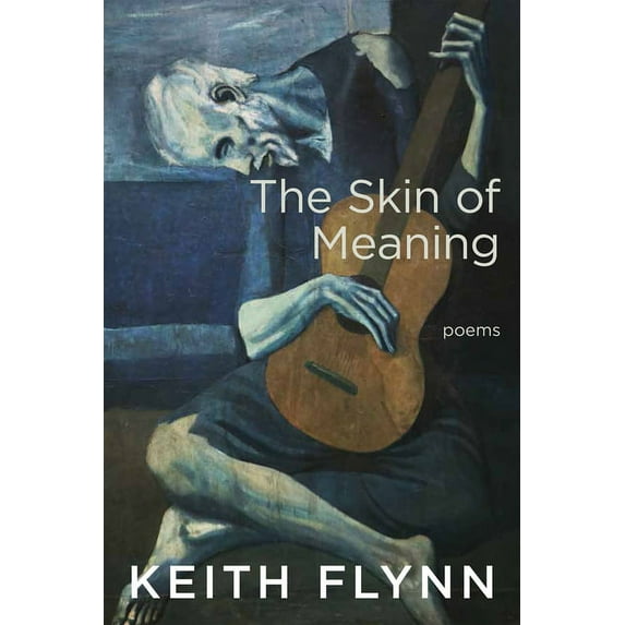The Skin of Meaning, (Paperback)