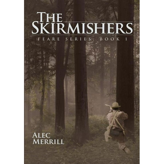 The Skirmishers (Paperback)