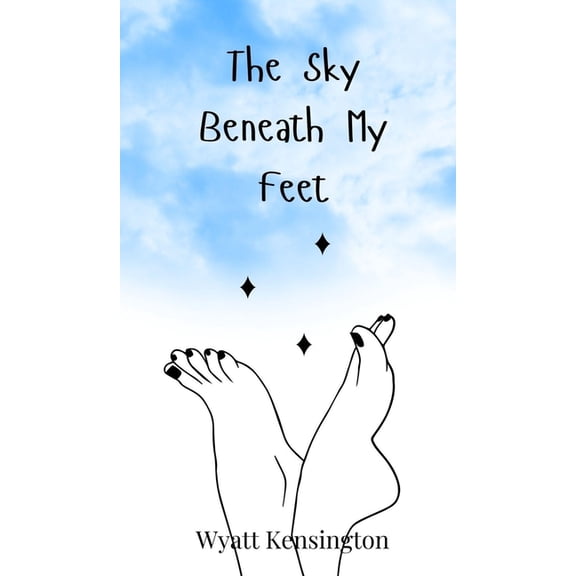 The Sky Beneath My Feet, (Hardcover)