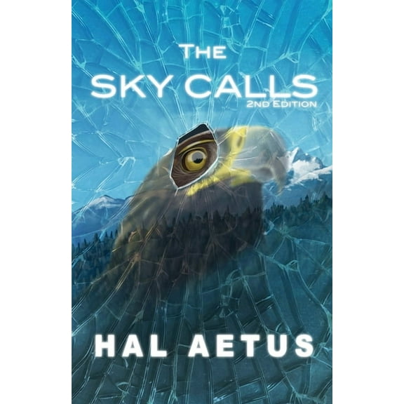 The Sky Calls, (Paperback)