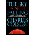 thumbnail image 1 of Pre-Owned The Sky is Not Falling: Living Fearlessly in These Turbulent Times (Hardcover) 1936034549 9781936034543, 1 of 1