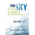 thumbnail image 1 of The Sky Is the Limit... (Paperback), 1 of 1