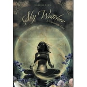 The Sky Watcher Sky Watcher A Shadow in Time, Book 1, Hardcover