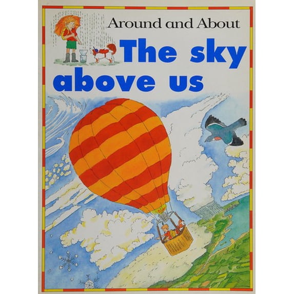 Pre-Owned The Sky Above Us (Around and About) Paperback