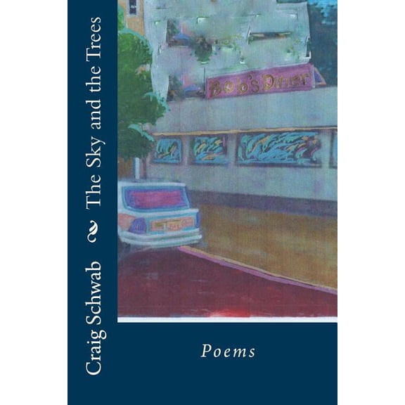The Sky and the Trees (Paperback)