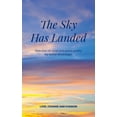 thumbnail image 1 of The Sky has Landed: Loss, Change and Passion, (Paperback), 1 of 1