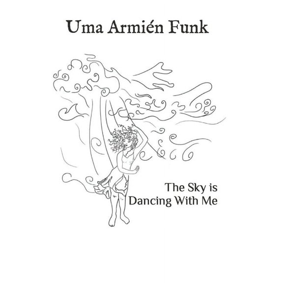 The Sky is Dancing With Me (Paperback)