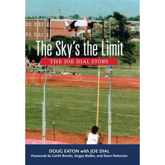 Pre-Owned The Sky's the Limit: The Joe Dial Story Paperback