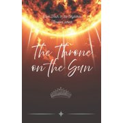 The Skyborne Thrones The Throne on the Sun, Paperback