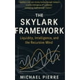 thumbnail image 1 of The Skylark Framework: Liquidity, Intelligence, and the Recursive Mind, (Hardcover), 1 of 1
