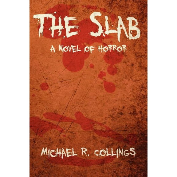 The Slab: A Novel of Horror, (Paperback)
