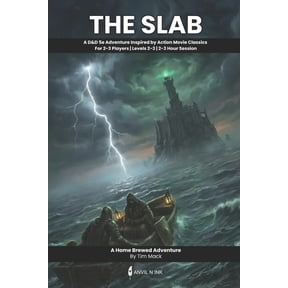 The Ready Adventure The Slab: A D&D 5e One-Shot Adventure for 2-3 Players: Complete Tabletop RPG Module with Moral Complexity, Time Pres, Book 8, (Paperback)