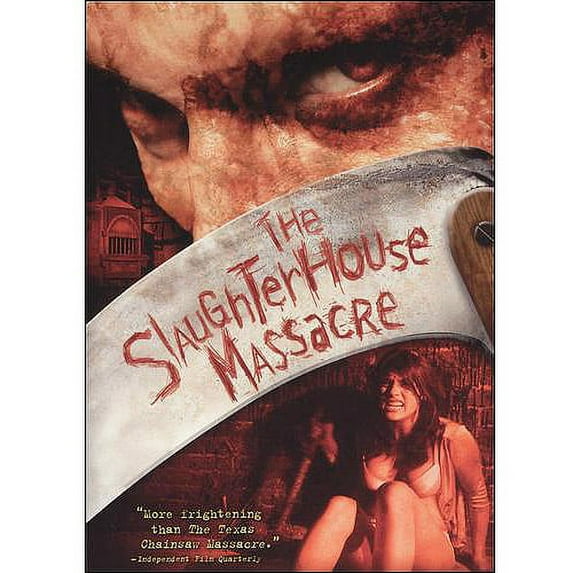 The Slaughterhouse Massacre (Full Frame)