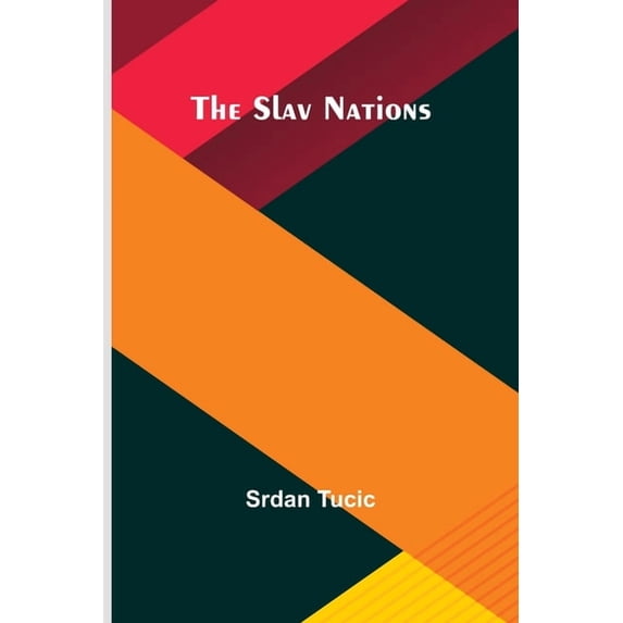 The Slav Nations, (Paperback)