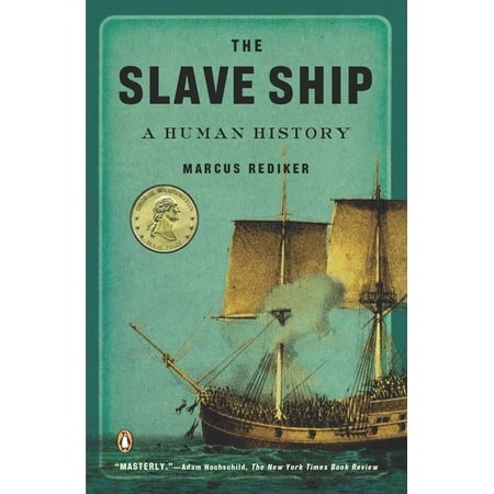 The Slave Ship: A Human History, (Paperback)