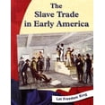 thumbnail image 1 of Pre-Owned The Slave Trade in Early America (Unknown) 0736824650 9780736824651, 1 of 1