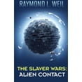 thumbnail image 1 of Pre-Owned The Slaver Wars: Alien Contact: (The Slaver Wars Book Two) Paperback, 1 of 1