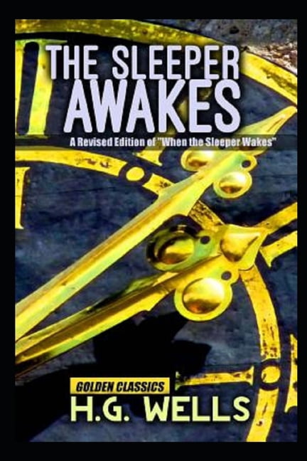 The Sleeper Awakes (Paperback)