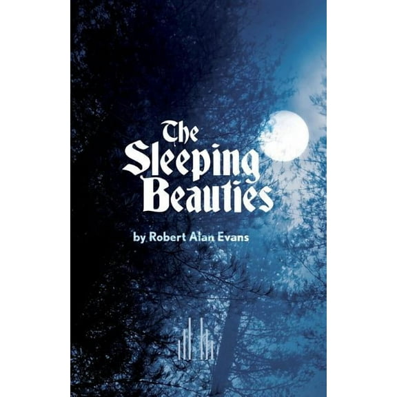 The Sleeping Beauties, (Paperback)
