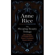 A N ROQUELAURE The Sleeping Beauty Trilogy