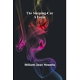 thumbnail image 1 of The Sleeping-Car: A Farce, (Paperback), 1 of 1
