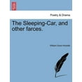 thumbnail image 1 of The Sleeping-Car, and Other Farces. (Paperback), 1 of 1