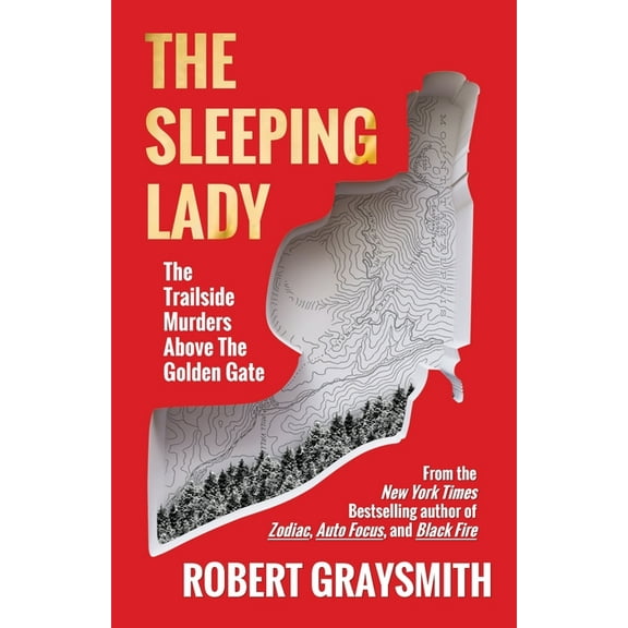 The Sleeping Lady: The Trailside Murders Above the Golden Gate, (Paperback)