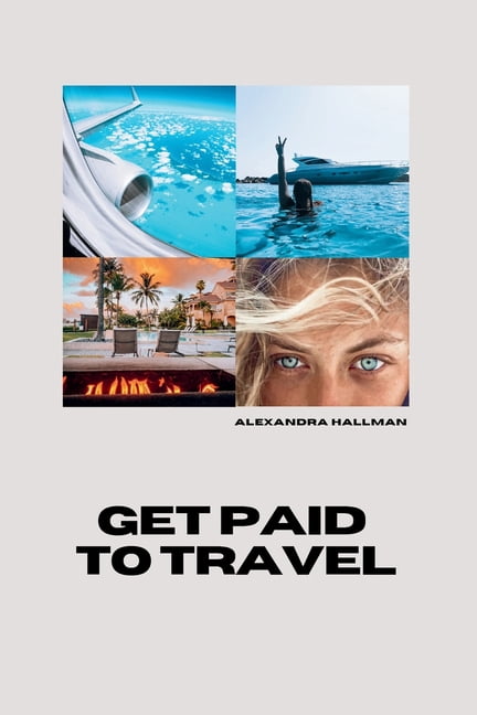 The Sleepy Millionaire Get Paid To Travel, (Paperback)