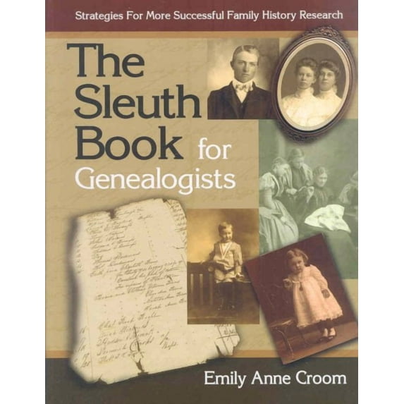 The Sleuth Book for Genealogists