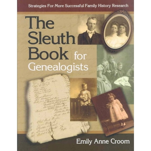 The Sleuth Book for Genealogists