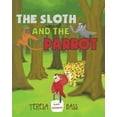 thumbnail image 1 of The Sloth and the Parrot (Paperback), 1 of 1