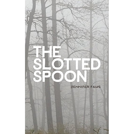 Pre-Owned The Slotted Spoon Paperback