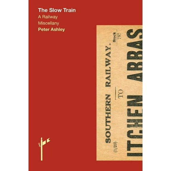The Slow Train (Hardcover)