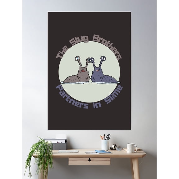 The Slug Brothers - Partners In Slime Poster Wall Art, Modern Wall Decor For Living Room Bedroom, 16x24 UNFRAMED