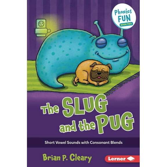 Phonics Fun The Slug and the Pug: Short Vowel Sounds with Consonant Blends, Book 2, (Hardcover)