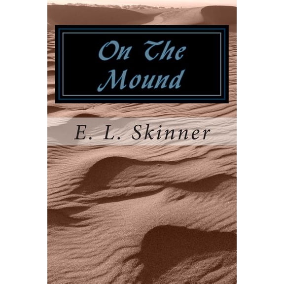 The Slugger: On The Mound: Book 5 in the Slugger Series (Paperback)