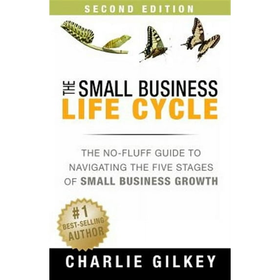 The Small Business Life Cycle - Second Edition (Paperback)