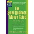 thumbnail image 1 of Pre-Owned The Small Business Money Guide Vol. 1 : How to Get It, Use It, Keep It 9780471247999 Used, 1 of 1