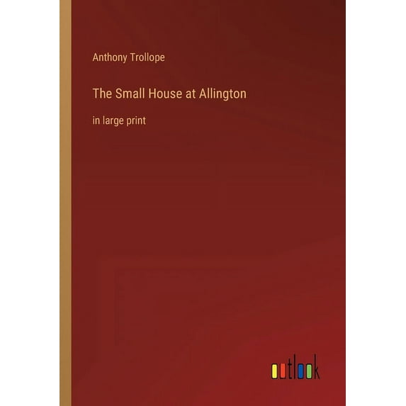 The Small House at Allington (Paperback)