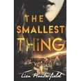 thumbnail image 1 of The Smallest Thing, (Paperback), 1 of 1