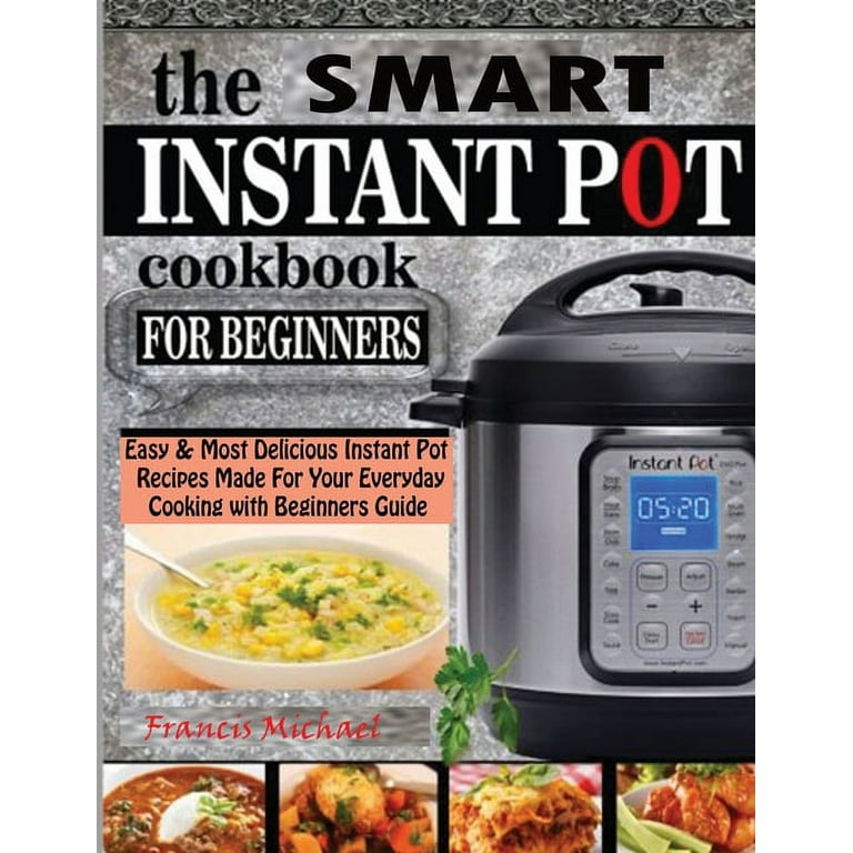 Everyday instant pot cookbook hotsell