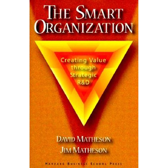 Pre-Owned The Smart Organization (Hardcover) 087584765X 9780875847658