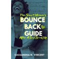 thumbnail image 1 of The Smart Woman's Bounce Back Guide After A Bad Breakup, (Paperback), 1 of 1