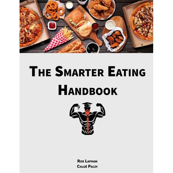 The Smarter Eating Handbook (Paperback)